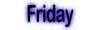 Friday